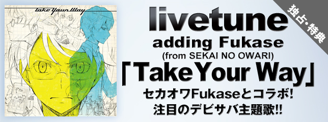 livetune feat.SEKAI NO OWARI