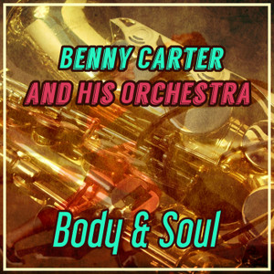 Benny Carter & His Orchestraアルバム一覧