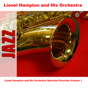 Lionel Hampton and His Orchestraアルバム一覧
