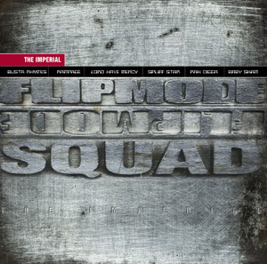 Flipmode Squad（Flipmode Squad）アルバム一覧