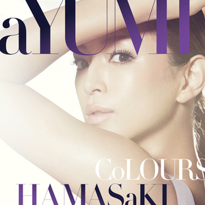 浜崎あゆみ（ハマサキアユミ）のアルバム「Colours」の音楽ダウンロード