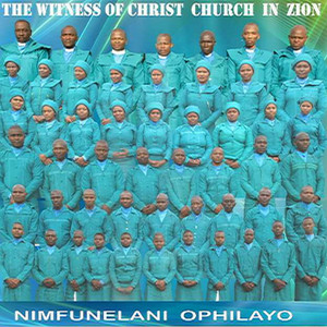 The Witness Of Christ Church In Zion Ngizwinhlokomo d the-witness-of-christ-church-in-zion-ngizwinhlokomo-d