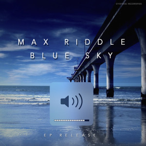 Max Riddle「Blue Sky」のアルバムダウンロード【dミュージック】 A2002542304