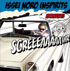 ISSEI NORO INSPIRITS（イッセイノロインスピリッツ）アルバム一覧